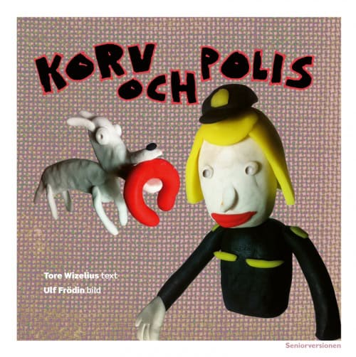 Wizelius, Tore | Korv och polis
