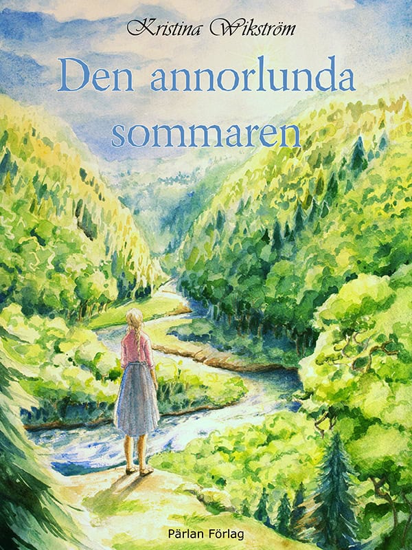 Wikström, Kristina | Den annorlunda sommaren