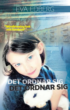 Edberg, Eva | Det ordnar sig det ordnar sig