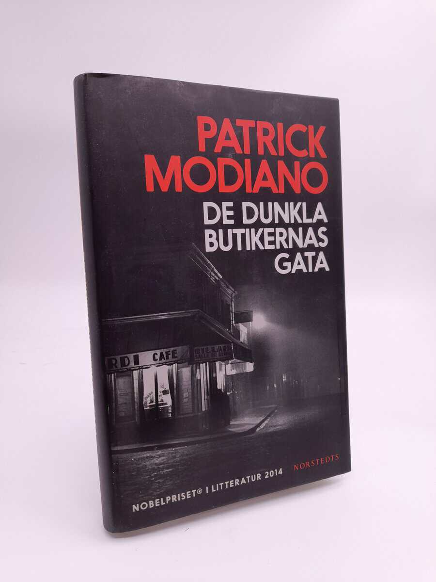 Modiano, Patrick | De dunkla butikernas gata