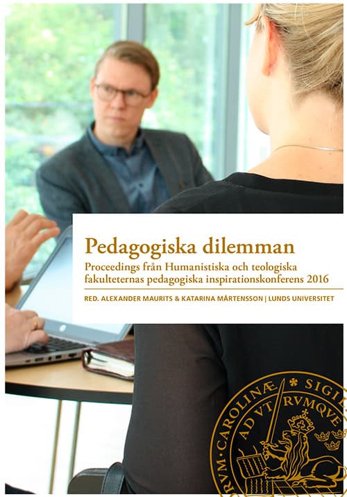 Mårtensson, Katarina | Maurits, Alexander | Pedagogiska dilemman