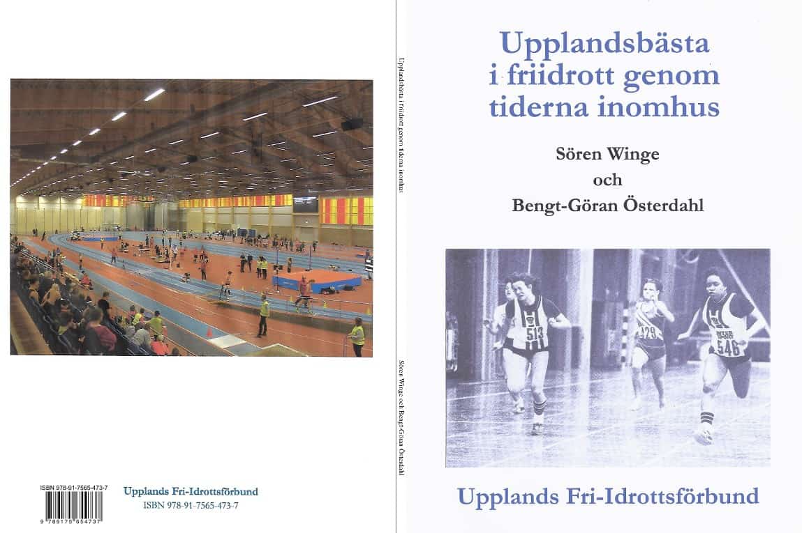 Winge, Sören | Österdahl, Bengt-Göran | Upplandsbästa i friidrott genom tiderna inomhus