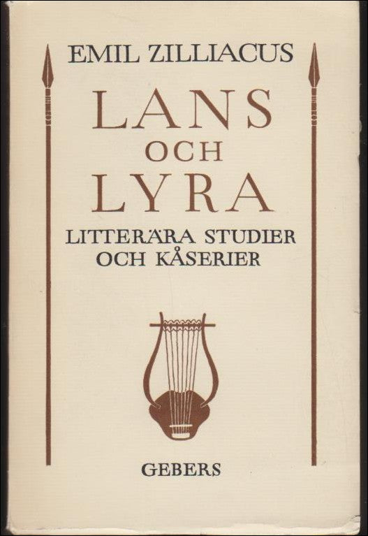 Zilliacus, Emil | Lans och lyra : Litterära studier och kåserier