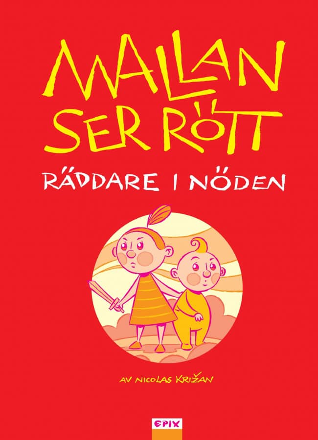 Krizan, Nicolas | Mallan ser rött : Räddare i nöden