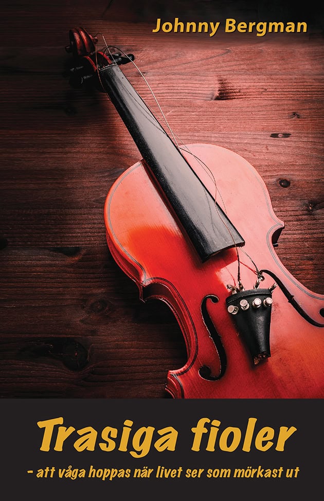 Bergman, Johnny | Trasiga fioler