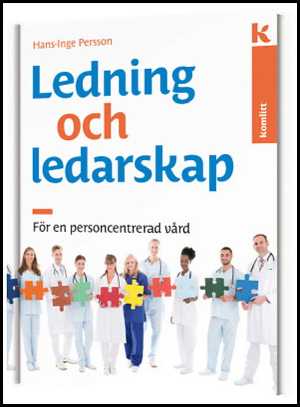Persson, Hans-Inge | Ledning och ledarskap för en personcentrerad vård