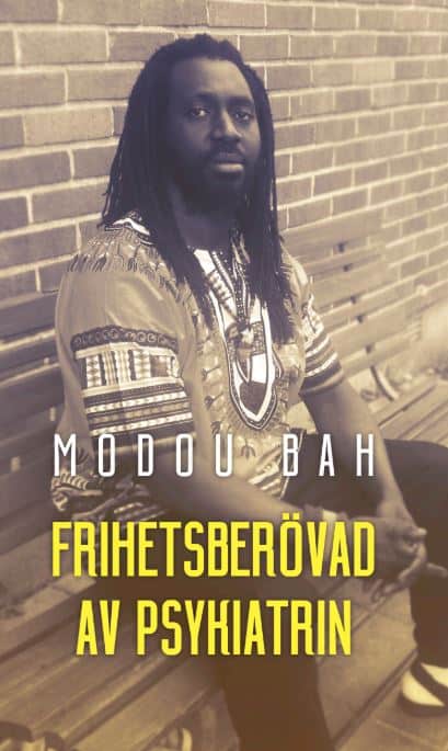 Bah, Modou | Frihetsberövad av psykiatrin