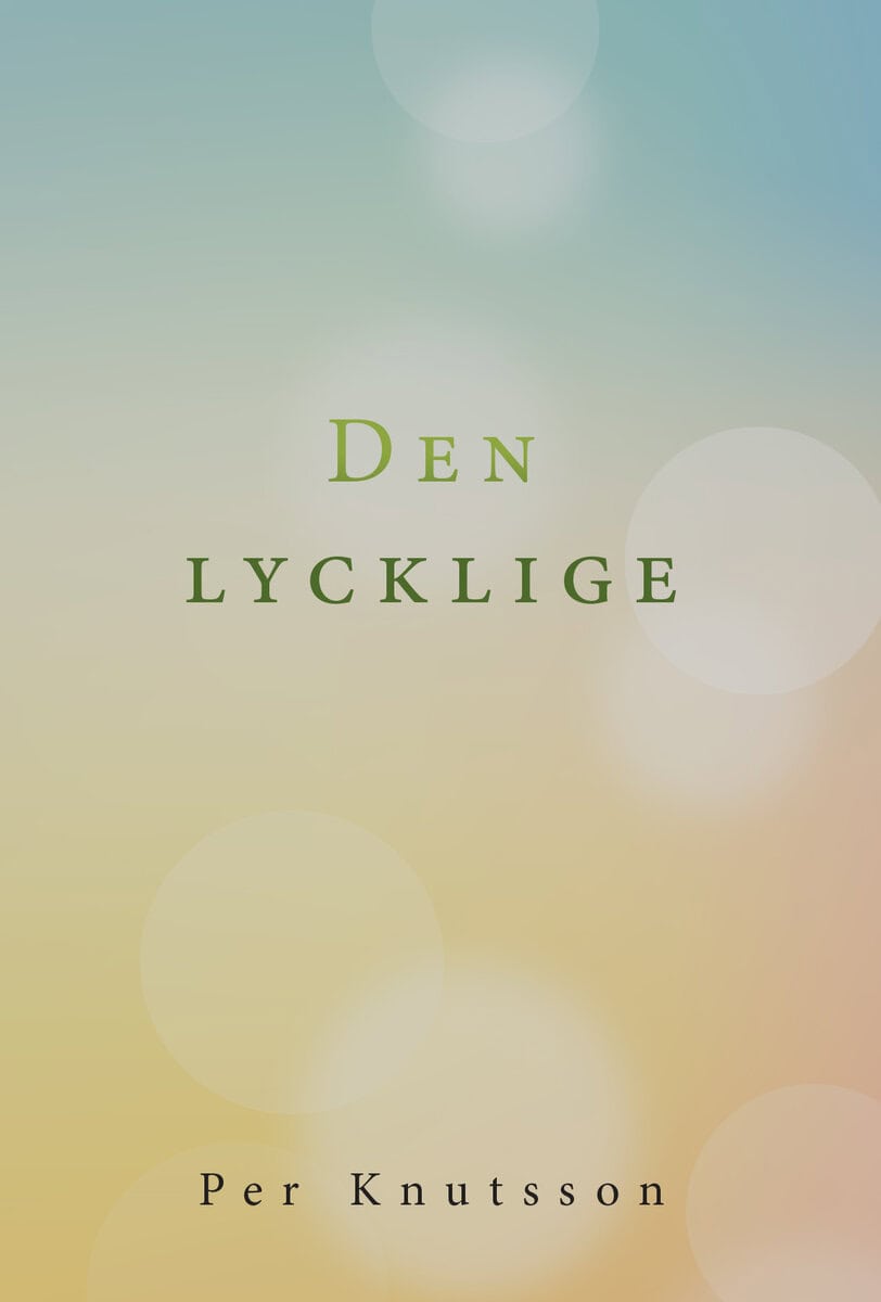 Knutsson, Per | Den lycklige