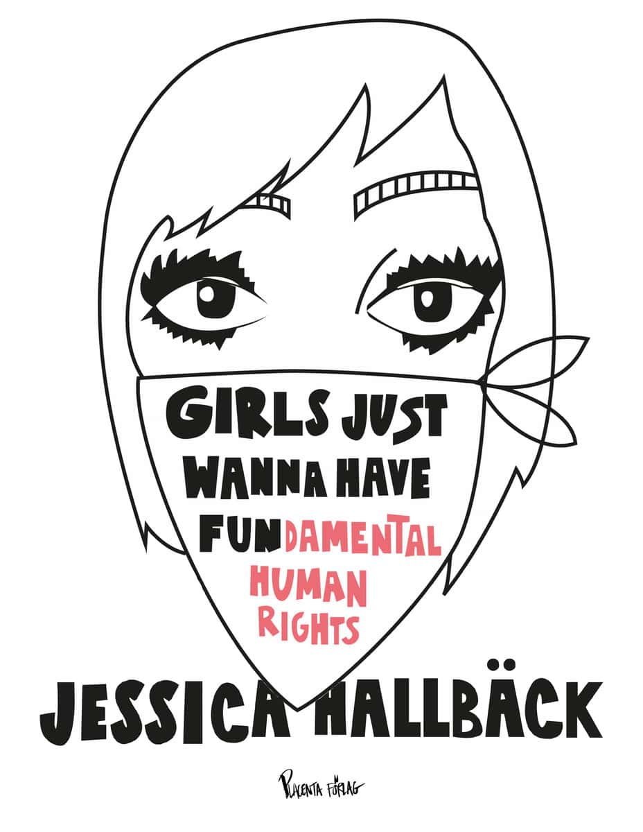 Hallbäck, Jessica | Girls just wanna have fun(damental human rights)