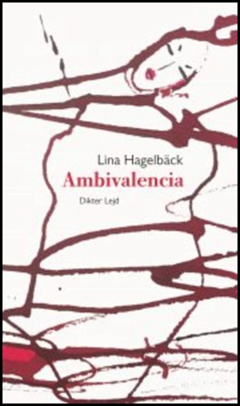 Hagelbäck, Lina | Ambivalencia