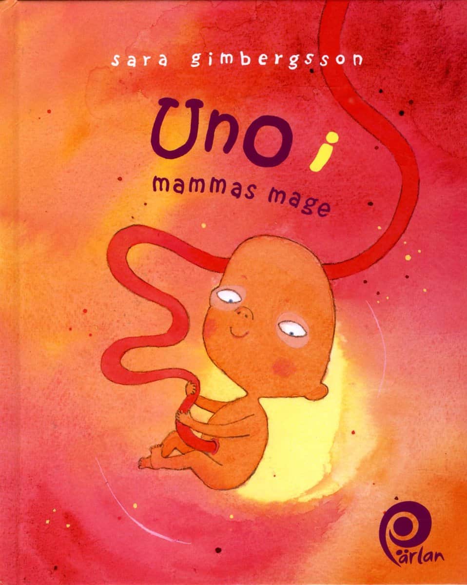 Gimbergsson, Sara | Uno i mammas mage