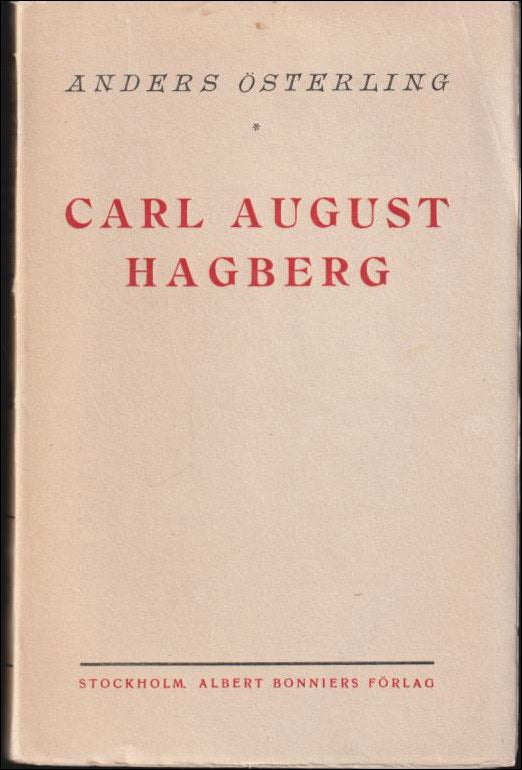Österling, Anders | Carl August Hagberg : Minnesteckning