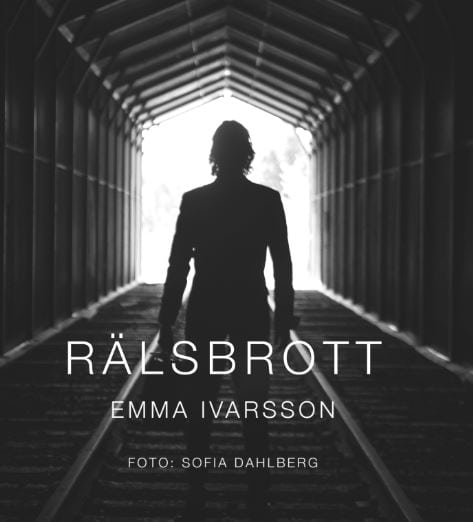 Ivarsson, Emma | Rälsbrott
