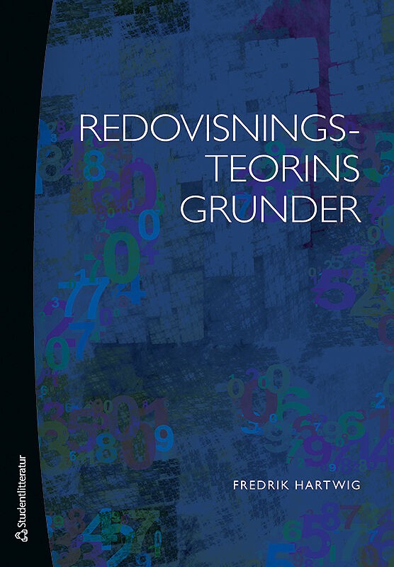 Hartwig, Fredrik | Redovisningsteorins grunder