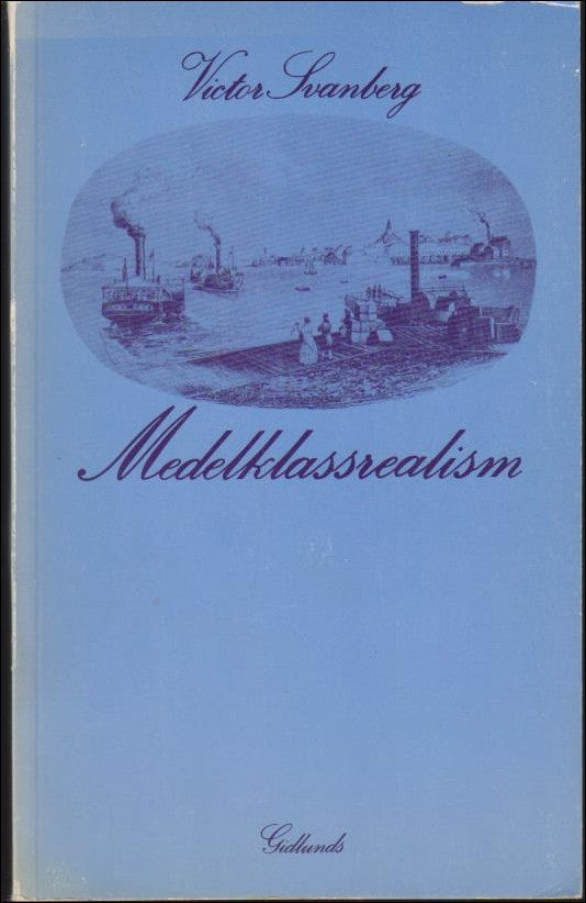 Svanberg, Victor | Medelklassrealism