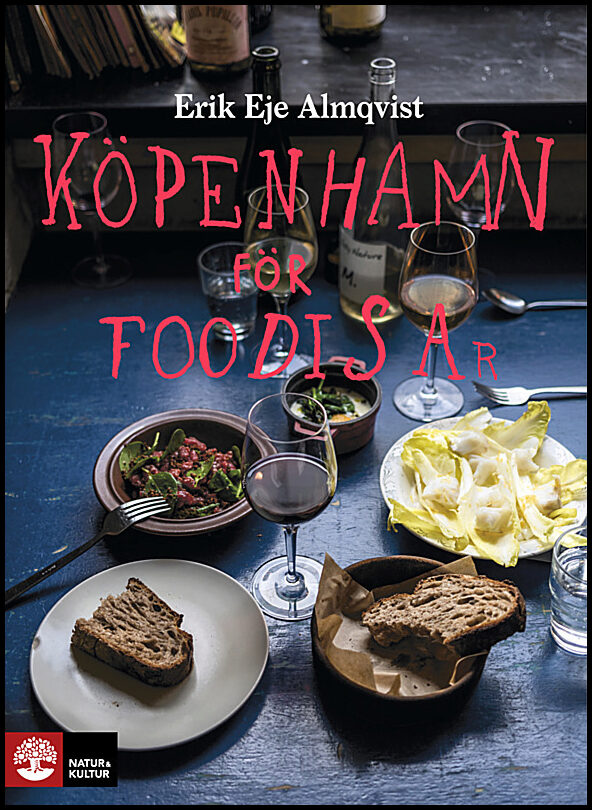 Almqvist, Erik Eje | Köpenhamn för foodisar