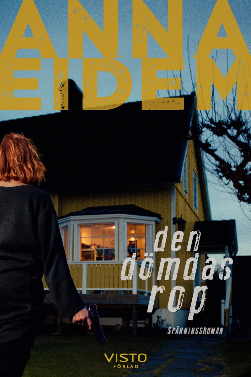 Eidem, Anna | Den dömdas rop