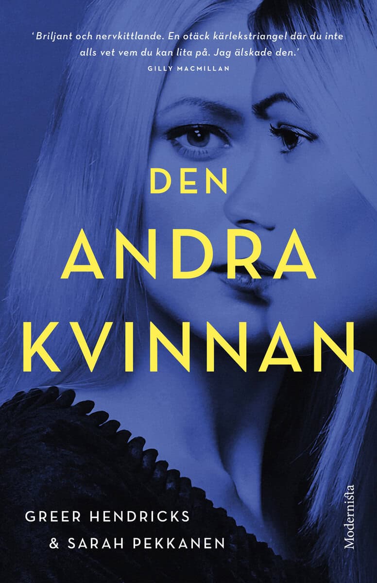 Hendricks, Greer | Pekkanen, Sarah | Den andra kvinnan