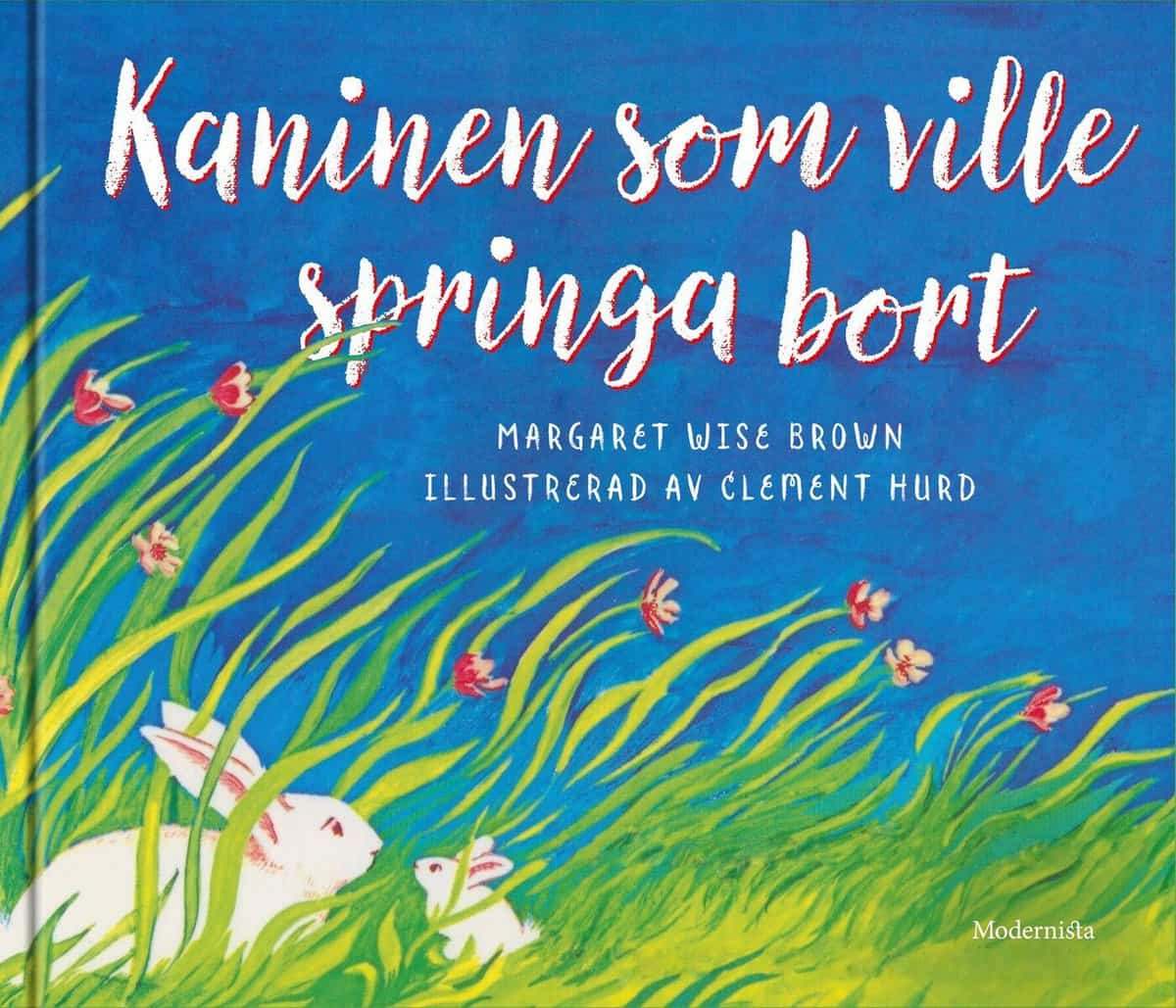Brown, Margaret Wise | Kaninen som ville springa bort