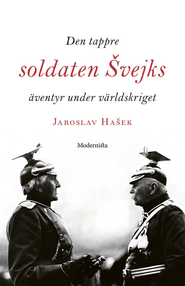 Hasek, Jaroslav | Den tappre soldaten Svejks äventyr under världskriget