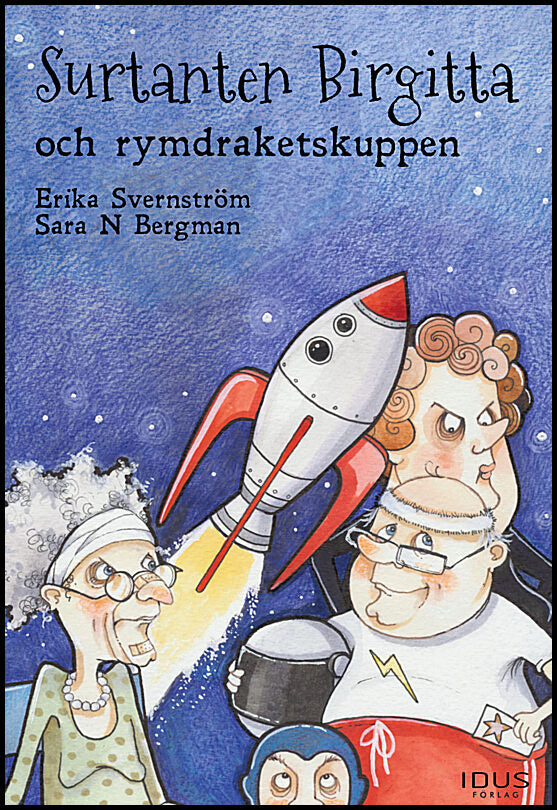 Svernström, Erika | Surtanten Birgitta och rymdraketskuppen