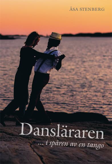 Stenberg, Åsa | Dansläraren