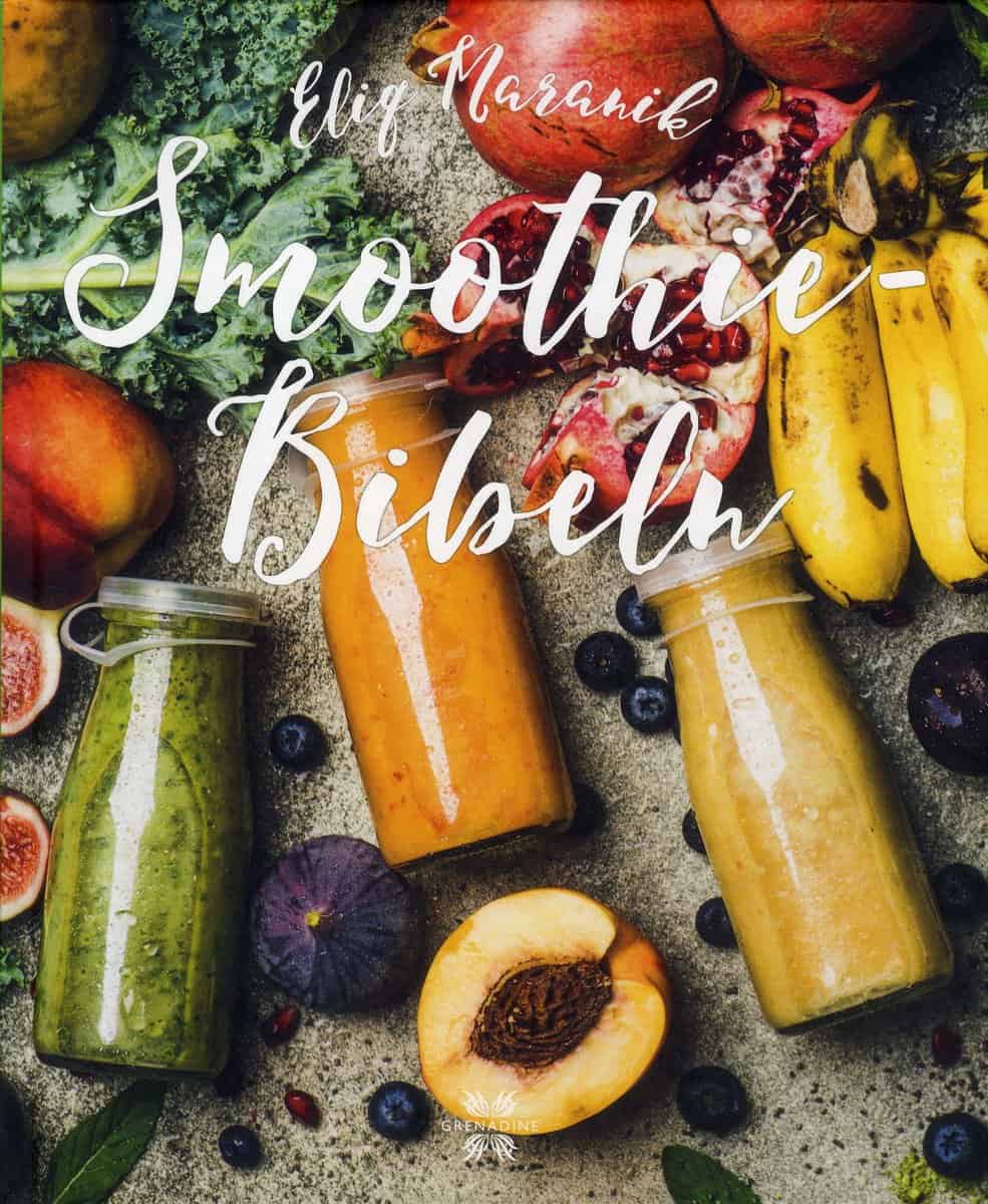 Maranik, Eliq | Smoothie bibeln