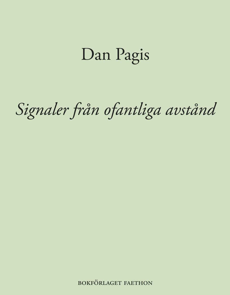Pagis, Dan | Signaler från ofantliga avstånd