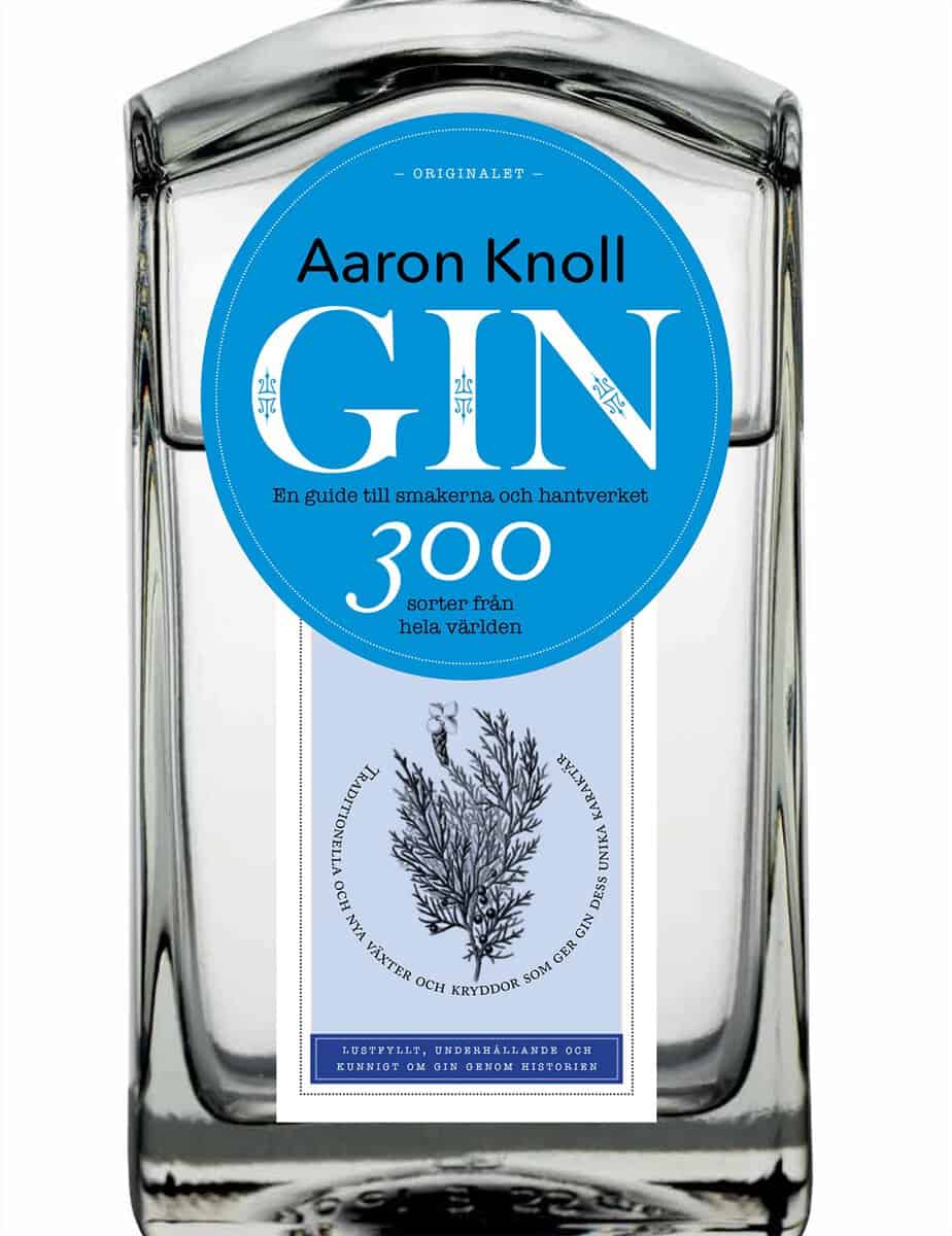 Knoll, Aaron | Gin : En guide till smakerna och hantverket - 300 sorter från hela världen