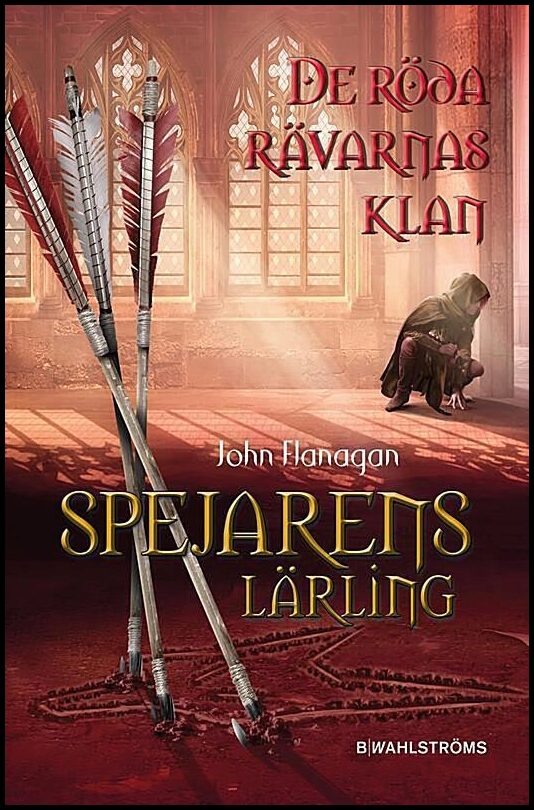Flanagan, John | De röda rävarnas klan