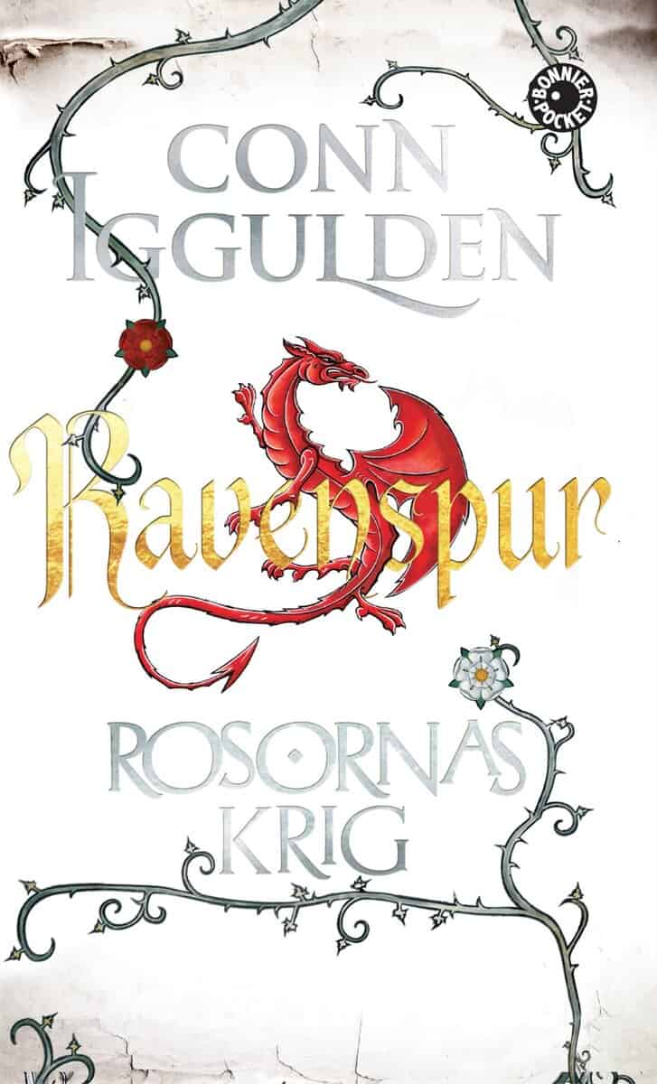 Iggulden, Conn | Rosornas krig. Fjärde boken, Ravenspur
