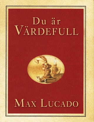 Lucado, Max | Du är värdefull (presentbok)