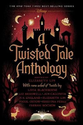 Lim, Elizabeth | A Twisted Tale Anthology