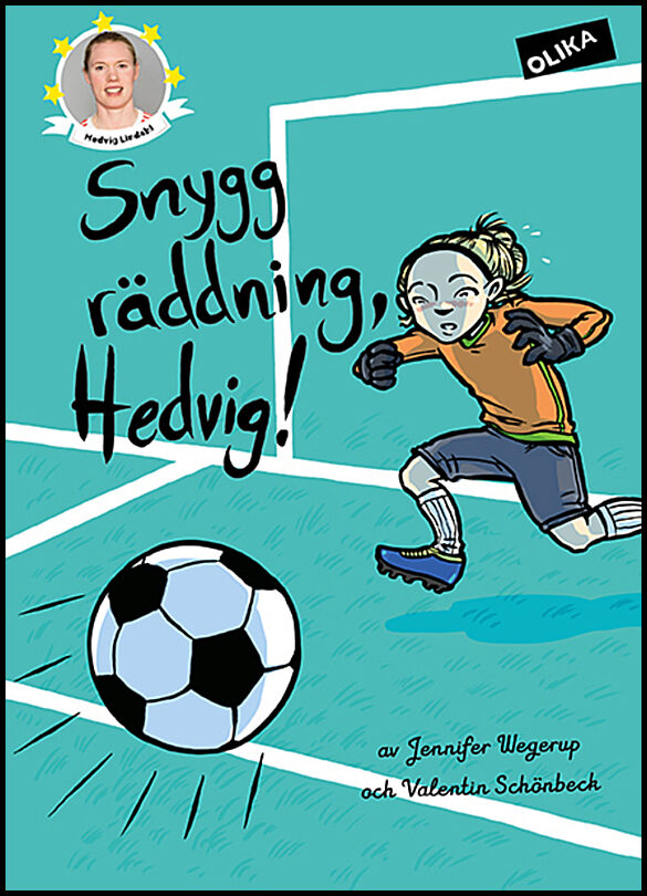 Wegerup, Jennifer | Snygg räddning, Hedvig!