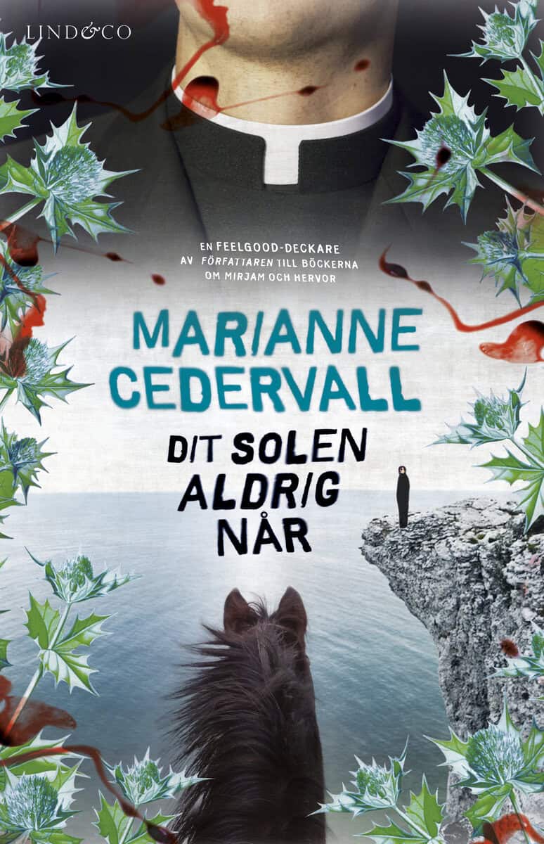 Cedervall, Marianne | Dit solen aldrig når