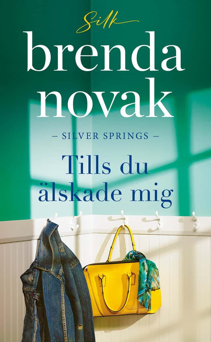 Novak, Brenda | Tills du älskade mig