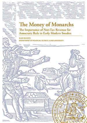 Nilsson, Klas | The Money of Monarchs