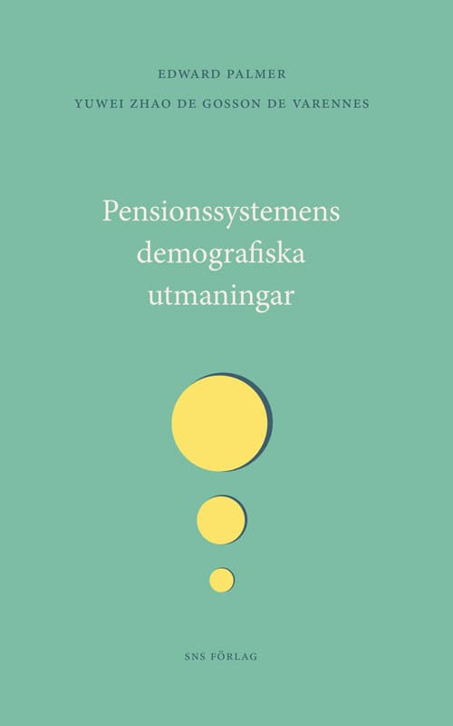 Palmer, Edward | Zhao de Gosson de Varennes, Yuwei | Pensionsystemens demografiska utmaningar