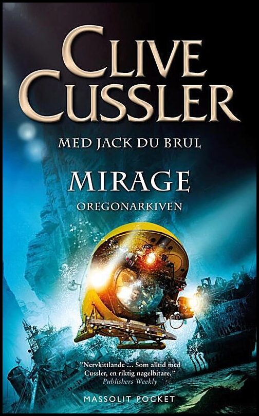Cussler, Clive| Du Brul, Jack | Mirage : Oregonarkiven