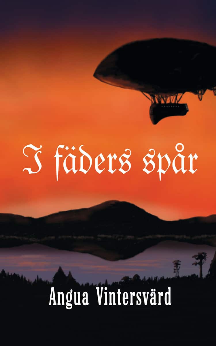 Vintersvärd, Angua | I fäders spår