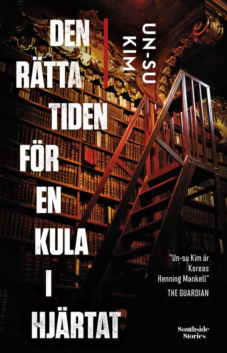 Kim, Un-Su | Den rätta tiden för en kula i hjärtat