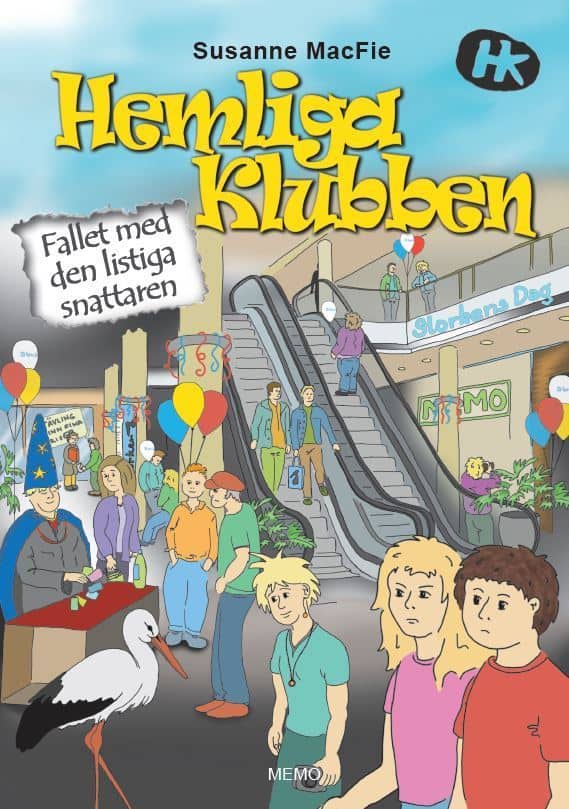 MacFie, Susanne | Hemliga Klubben. Fallet med den listiga snattaren