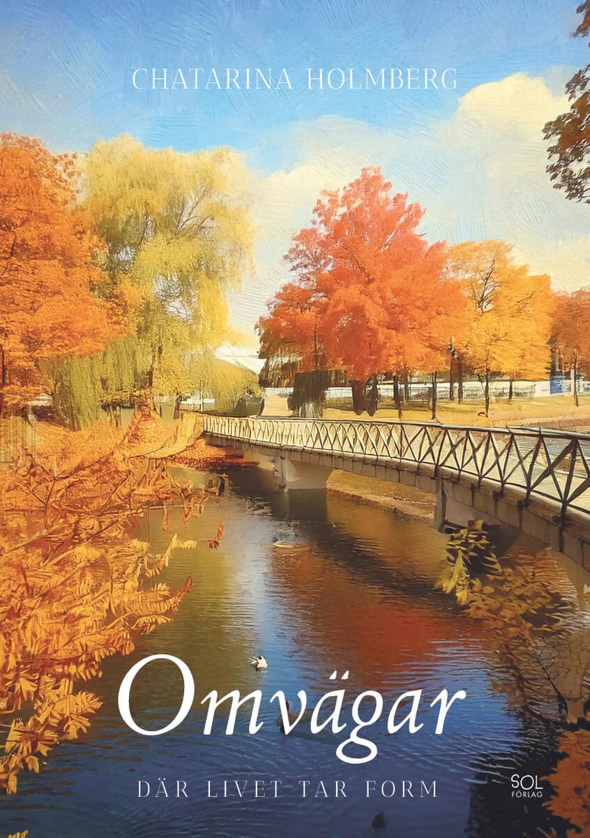 Holmberg, Chatarina | Omvägar : Där livet tar form