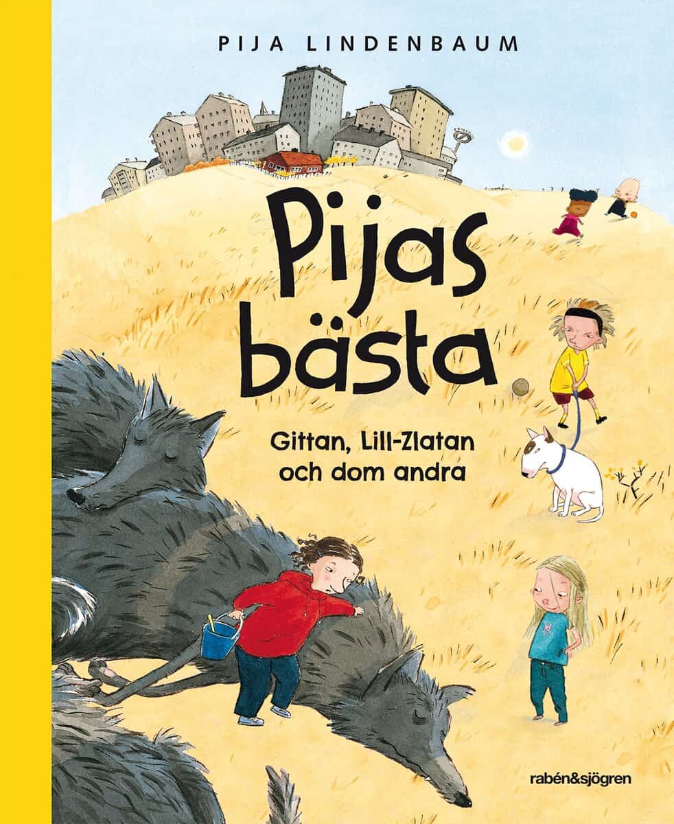 Lindenbaum, Pija | Pijas bästa : Gittan, Lill-Zlatan och dom andra