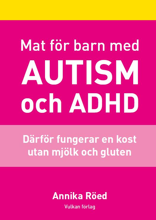 Röed, Annika | Mat för barn med autism och ADHD