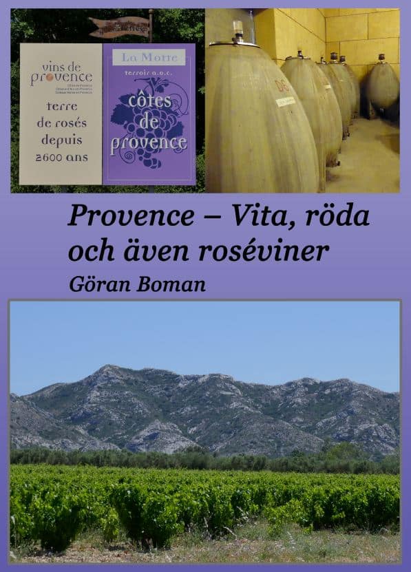 Boman, Göran | Provence : Vita, röda och även roséviner