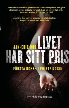 Boo, Jan-Eric | Livet har sitt pris