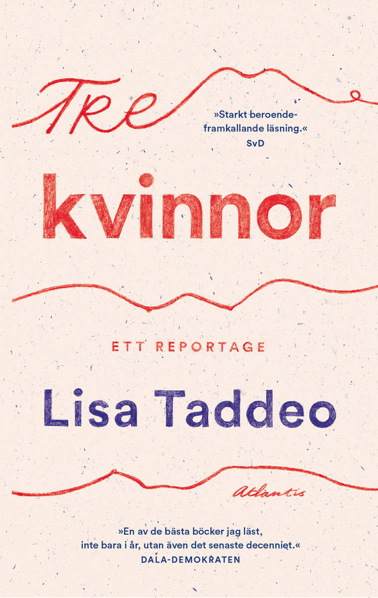 Taddeo, Lisa | Tre kvinnor