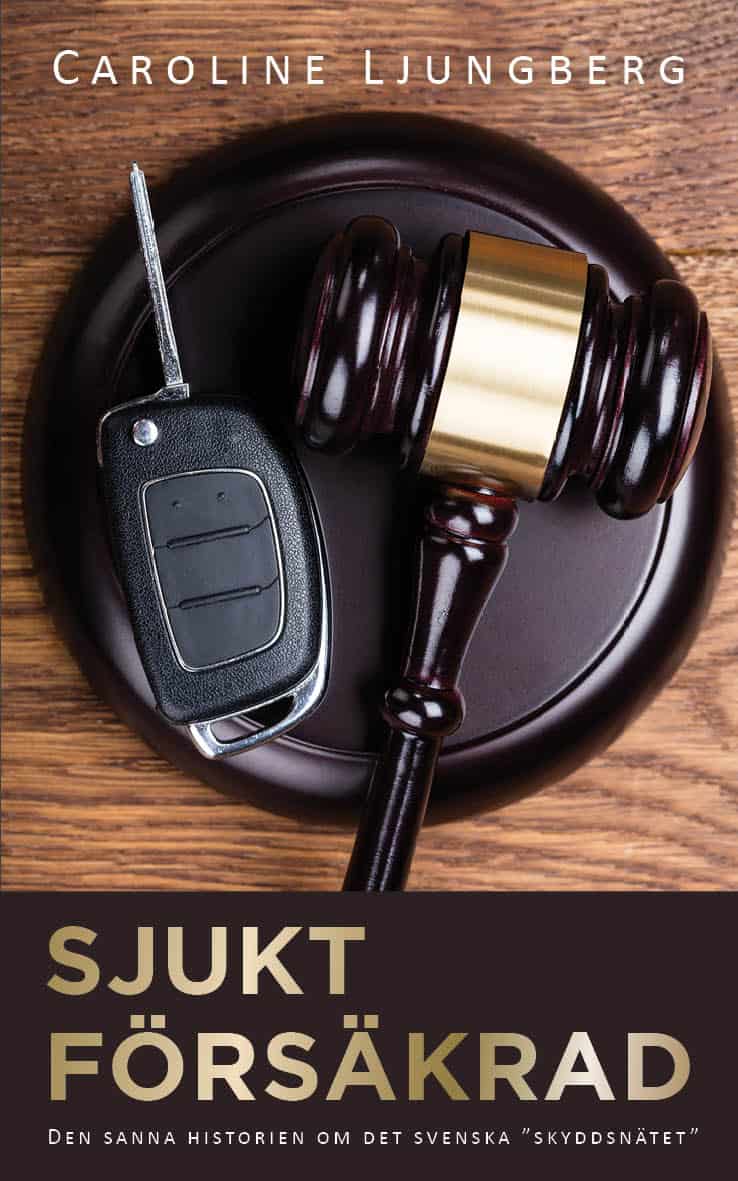 Ljungberg, Caroline | Sjukt försäkrad