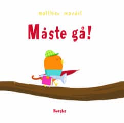 Maudet, Matthieu | Måste gå!